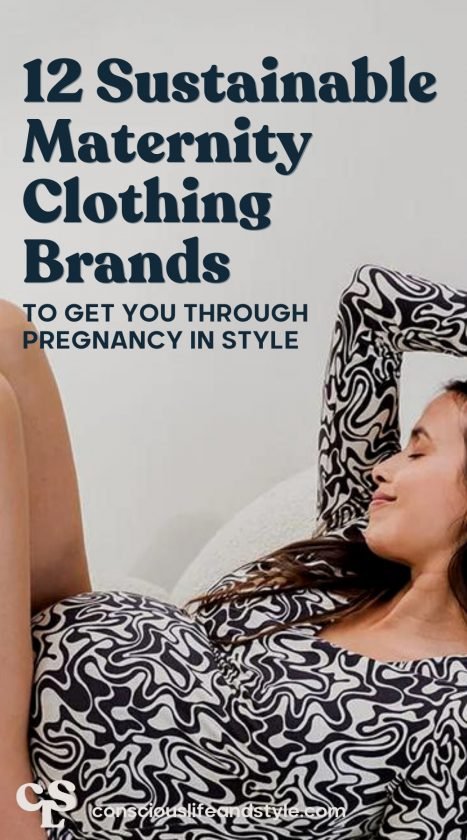 12 Best Sustainable Maternity Clothing Brands To Navigate Pregnancy In Style -  Conscious Life and Style