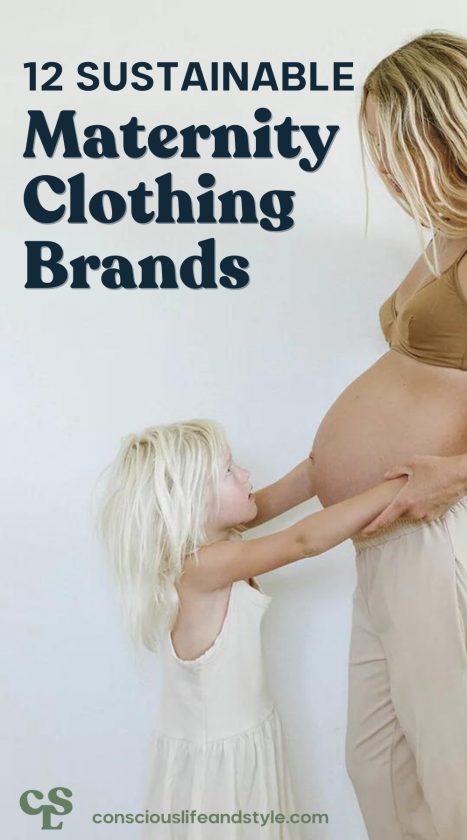 12 Best Sustainable Maternity Clothing Brands -  Conscious Life and Style