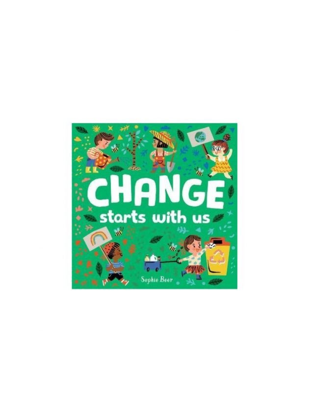 Ethical Change Starts With Us by Sophie Beer