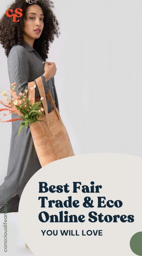 Best Fair Trade & Eco Online Stores You Will Love - Conscious Life and Style