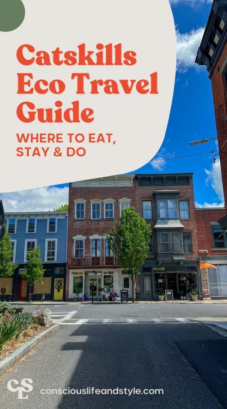 Catskills Eco Travel Guide: Where to eat, stay & do - Conscious Life and Style