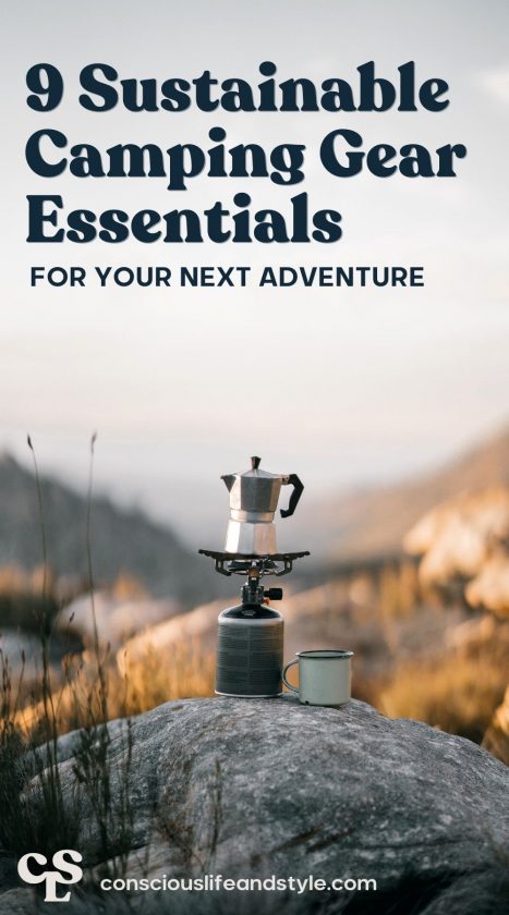 9 Sustainable Camping Gear Essentials for Your Next Adventure - Conscious Life and Style