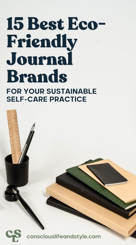 15 Best Eco-Friendly Journal Brands For Sustainable Self-Care - Conscious Life and Style