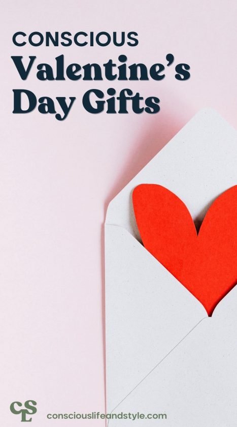 Conscious Valentine's Day Gifts - Conscious life and style