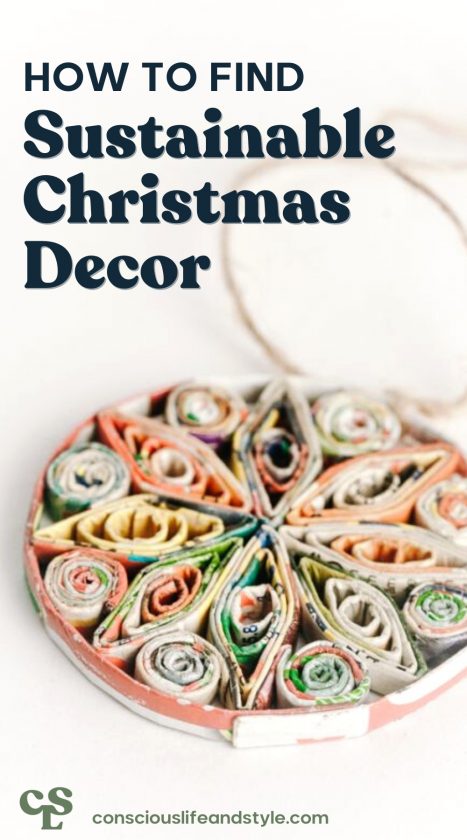 How to find Sustainable Christmas Decor - Conscious Life and Style