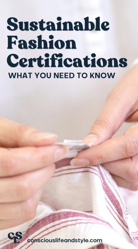 What you need to know about Ethical Fashion Certifications - Conscious Life and Style