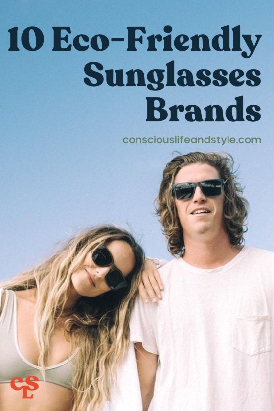 10 Eco-Friendly Sunglasses Brands - Conscious Life and Style