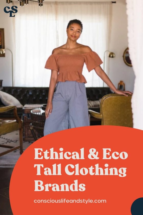 Ethical & eco tall clothing brands - Conscious Life & Style