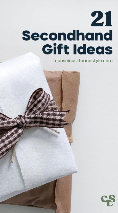  21 Secondhand Gift Ideas - Conscious Life and Style