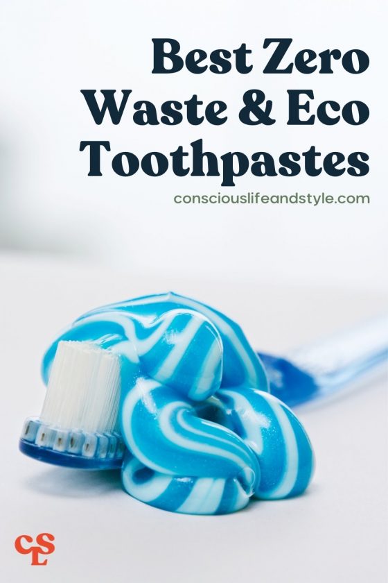 Best Zero Waste & Eco Toothpastes - Conscious Life and Style