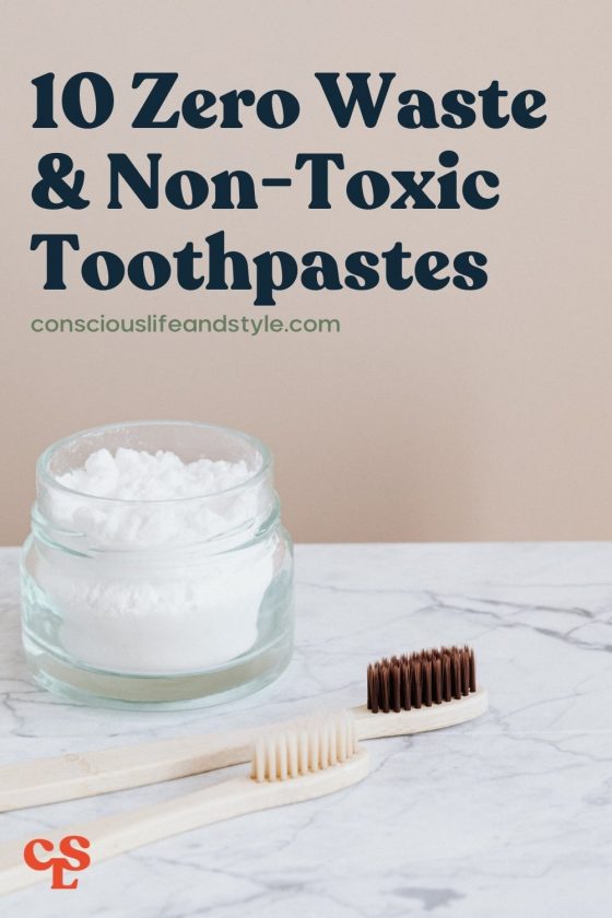 10 Zero Waste & Non-Toxic Toothpastes - Conscious Life and Style