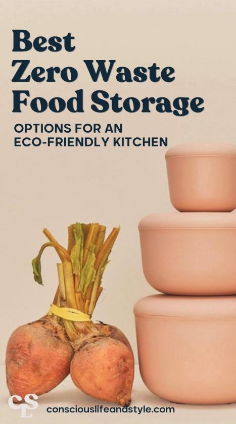 Best Zero Waste Food Storage Options for an Eco-Friendly Kitchen - Conscious Life and Style