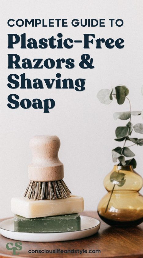 Your Complete Guide to Plastic-Free Razors & Shaving Soap - Conscious life and style